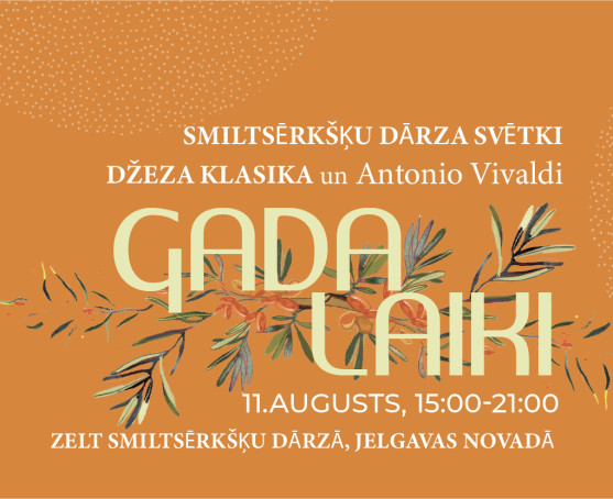  ZELT Smiltsērkšķu dārza svētki &quot;GADALAIKI&quot;  -          11. augusts, 2024